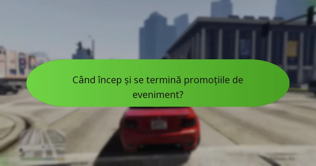 Ce articole speciale sunt disponibile în timpul promoțiilor de eveniment?