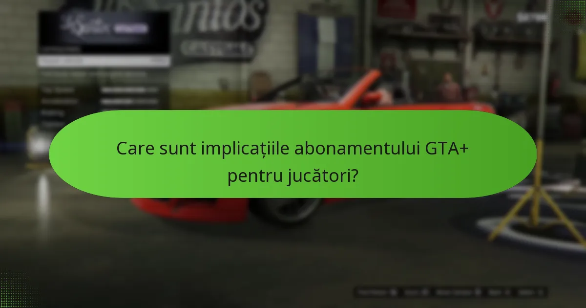 Care este valoarea ofertelor sezoniere GTA+?