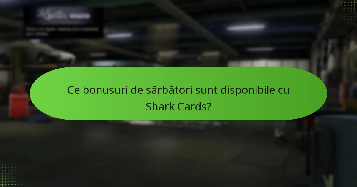 Ce bonusuri de sărbători sunt disponibile cu Shark Cards?