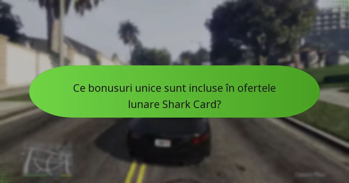 Care ofertă lunară Shark Card oferă cel mai bun raport calitate-preț?