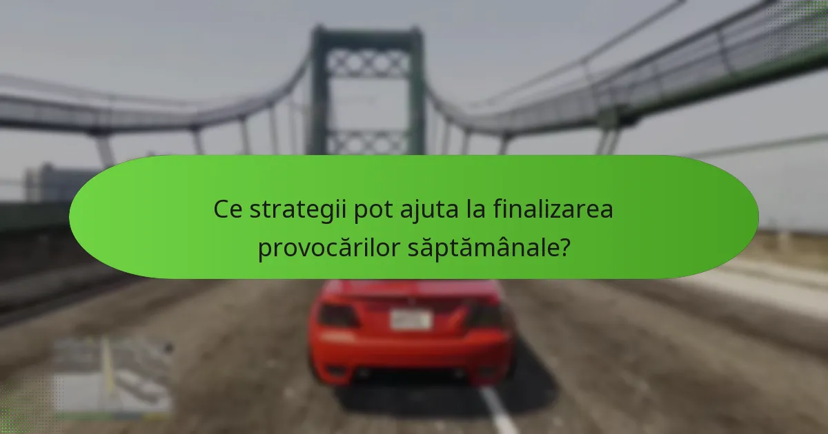 Cum se compară provocările din această săptămână cu cele anterioare?