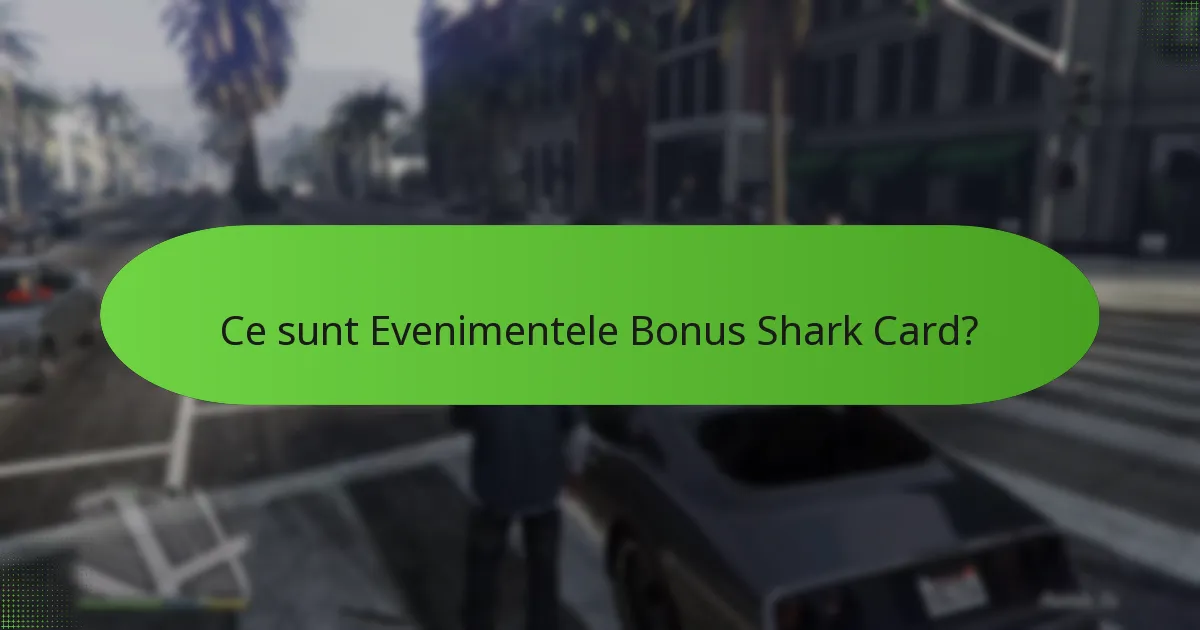 Cum cresc Evenimentele Bonus GTA$?