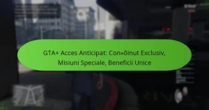 featured-image-gta-acces-anticipat-conoinut-eclusiv-misiuni-speciale-beneficii-unice