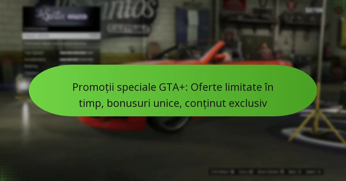 featured-image-promotii-speciale-gta-oferte-limitate-in-timp-bonusuri-unice-continut-eclusiv