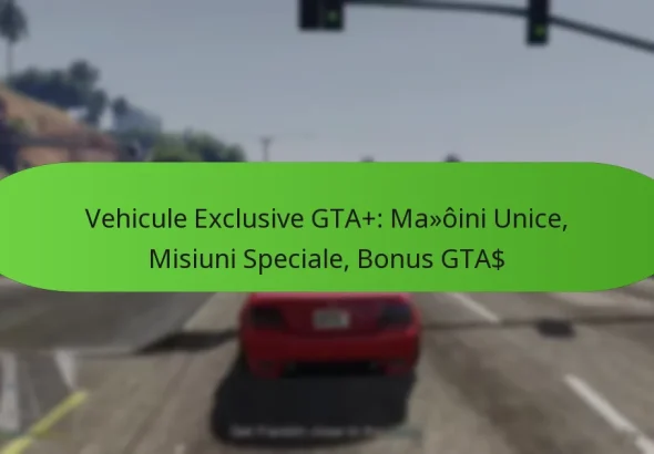 featured-image-vehicule-eclusive-gta-maoini-unice-misiuni-speciale-bonus-gta